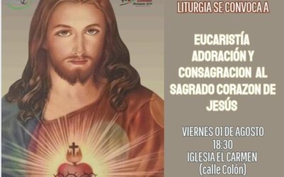 Eucaristía, Adoración y Consagración al Corazón de Jesús